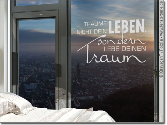 Preview: Fensteraufkleber Träume nicht dein Leben Preview: Fensteraufkleber Träume nicht dein Leben