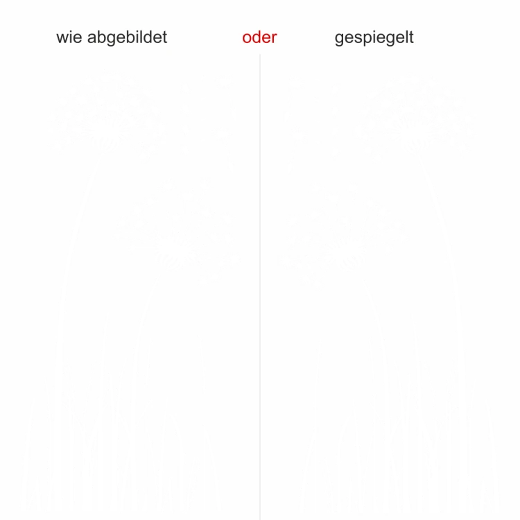 Glasdekor Pusteblume - Ansicht Ausrichtung und Farbauswahl